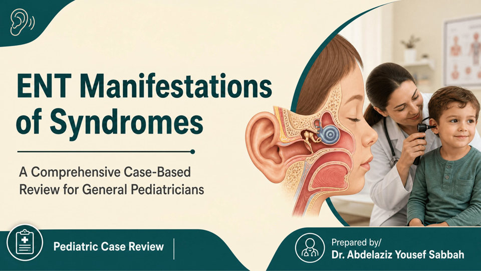 ENT Manifestations of Syndromes