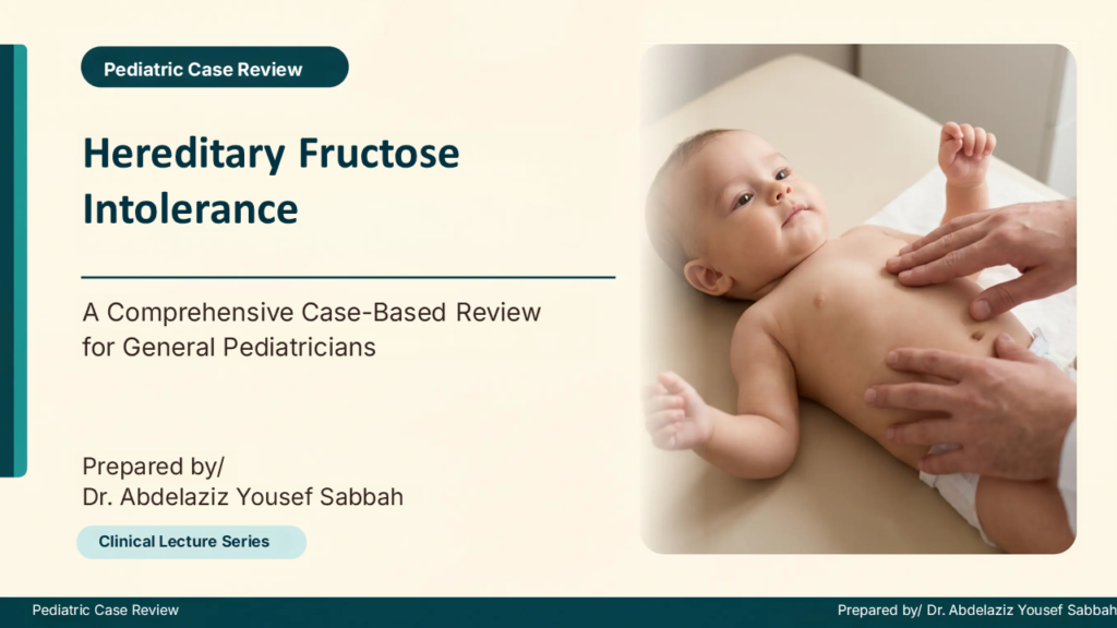 Hereditary Fructose Intolerance