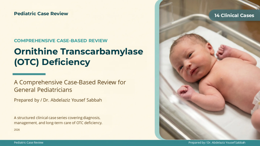 Ornithine Transcarbamylase (OTC) Deficiency