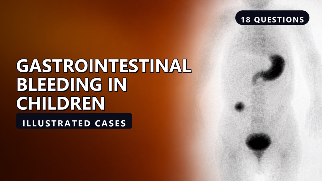 Gastrointestinal Bleeding in Children - illustrated cases thumbnail