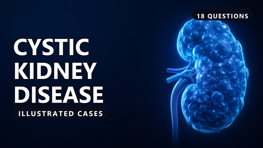 Cystic Kidney Disease - illustrated cases thumbnail