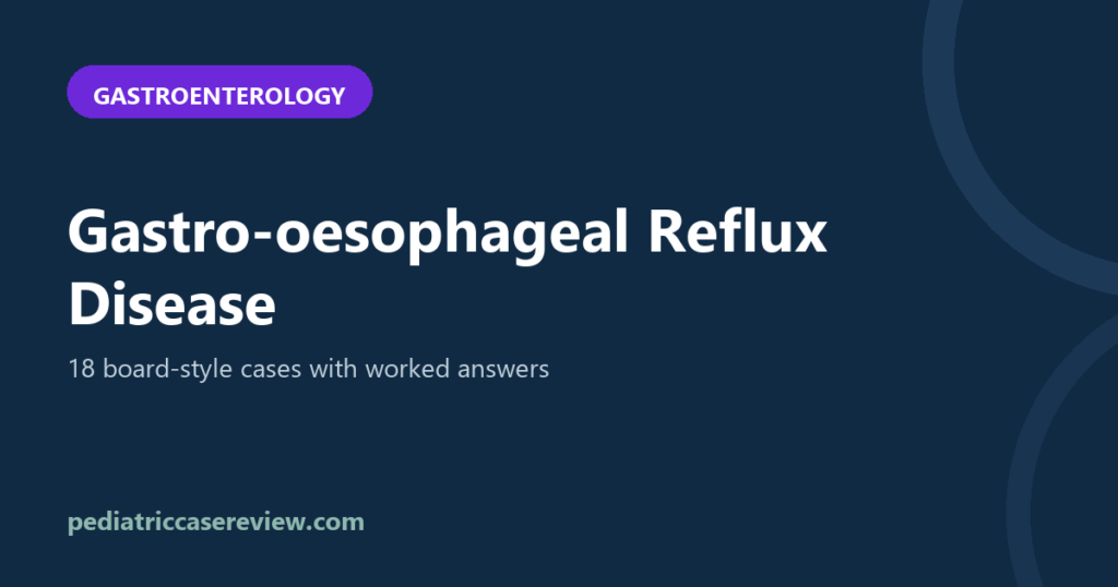 Gastro-oesophageal Reflux Disease in Children
