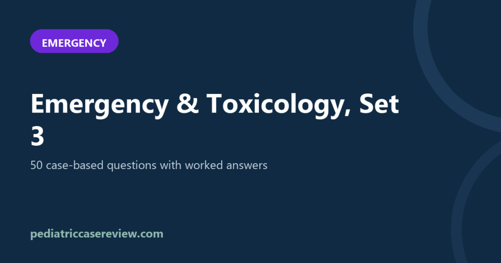 Emergency & Toxicology, Set 3