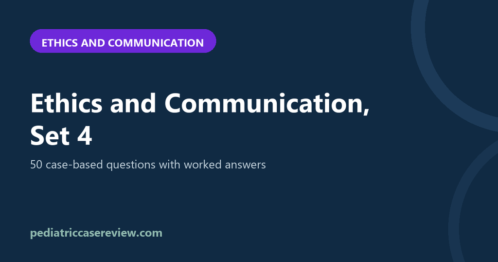 Ethics & Communication – Exam Review Set 4