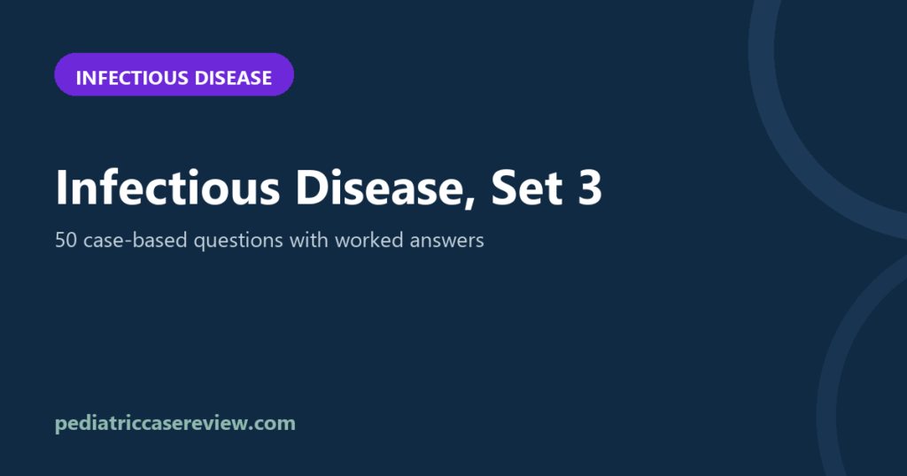 Infectious Disease, Set 3