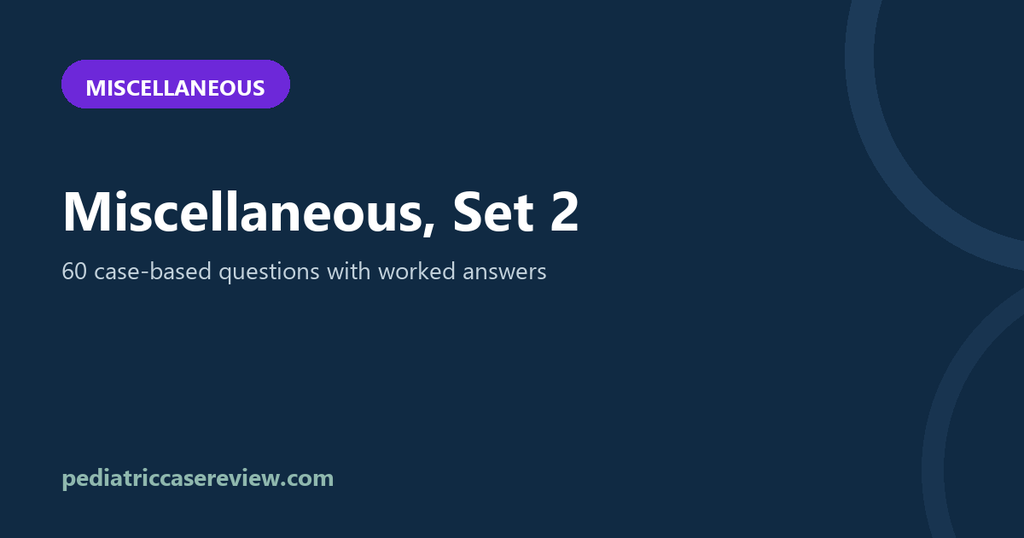 Miscellaneous – Exam Review Set 2
